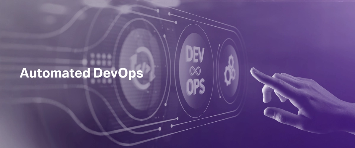 Automated DevOps